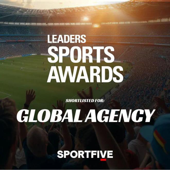 九游体育：SPORTFIVE入围全球知名体育奖项2024 Leaders in Sport Awards！(图1)